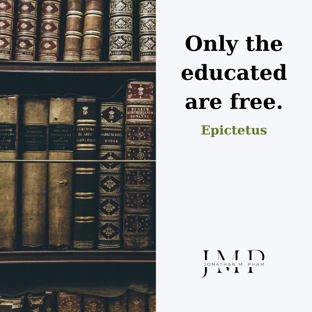 only the educated are free