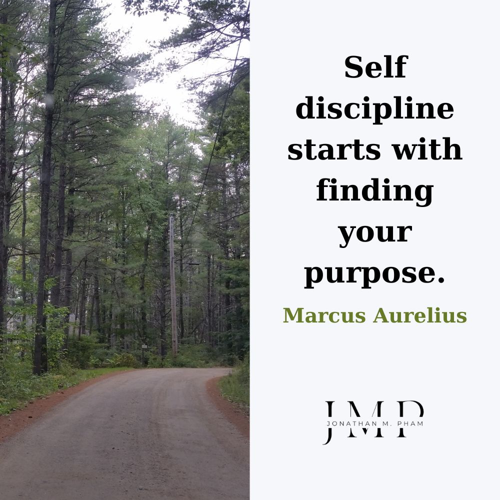 self discipline starts with purpose