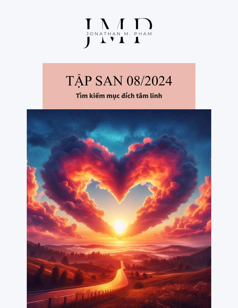 Tập san tháng 8/2024: Tìm kiếm mục đích tâm linh