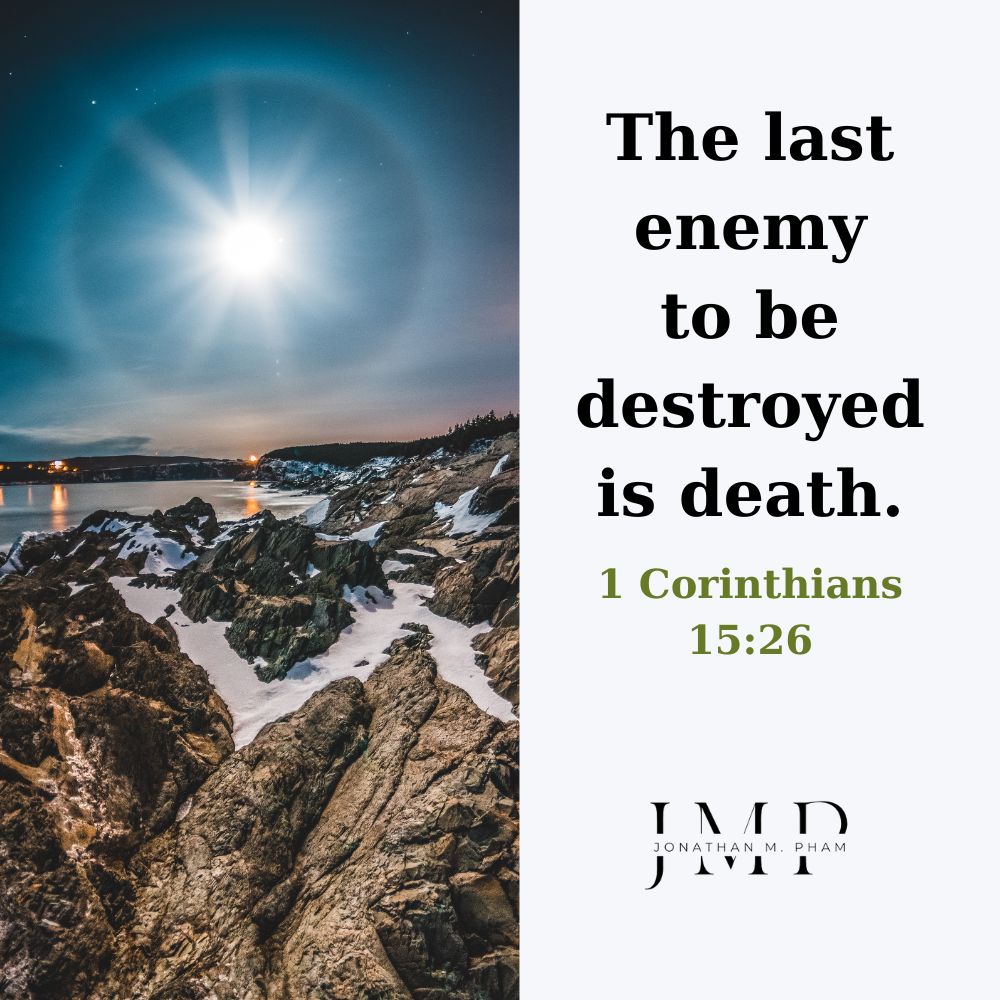 the last enemy to be destroyed is death