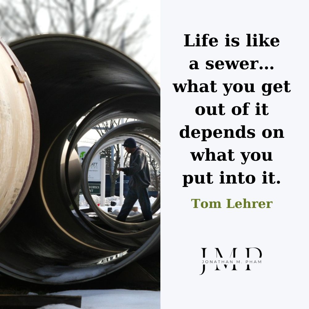 life is like a sewer