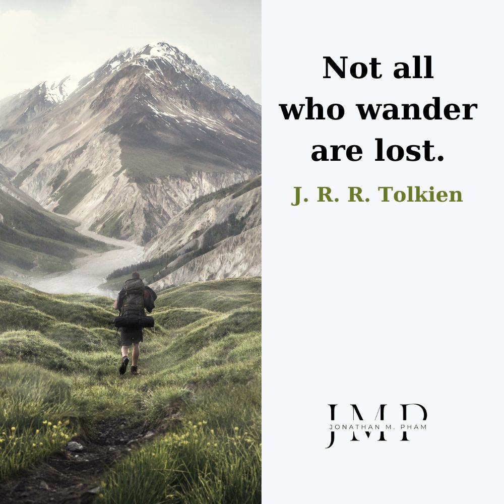 not all who wander are lost