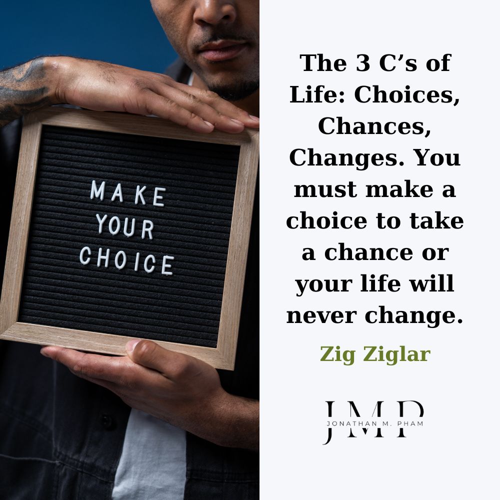 choices chances changes 3c quotes