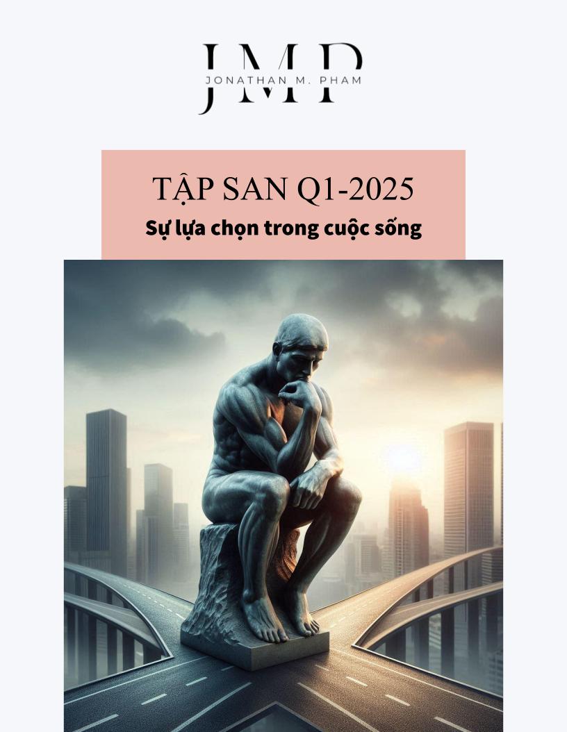 Tập san Q1-2025 Sự lựa chọn trong cuộc sống (Jonathan M. Pham)