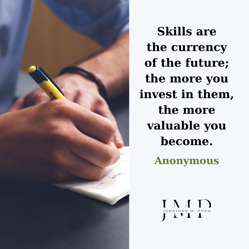skills are the currency of the future