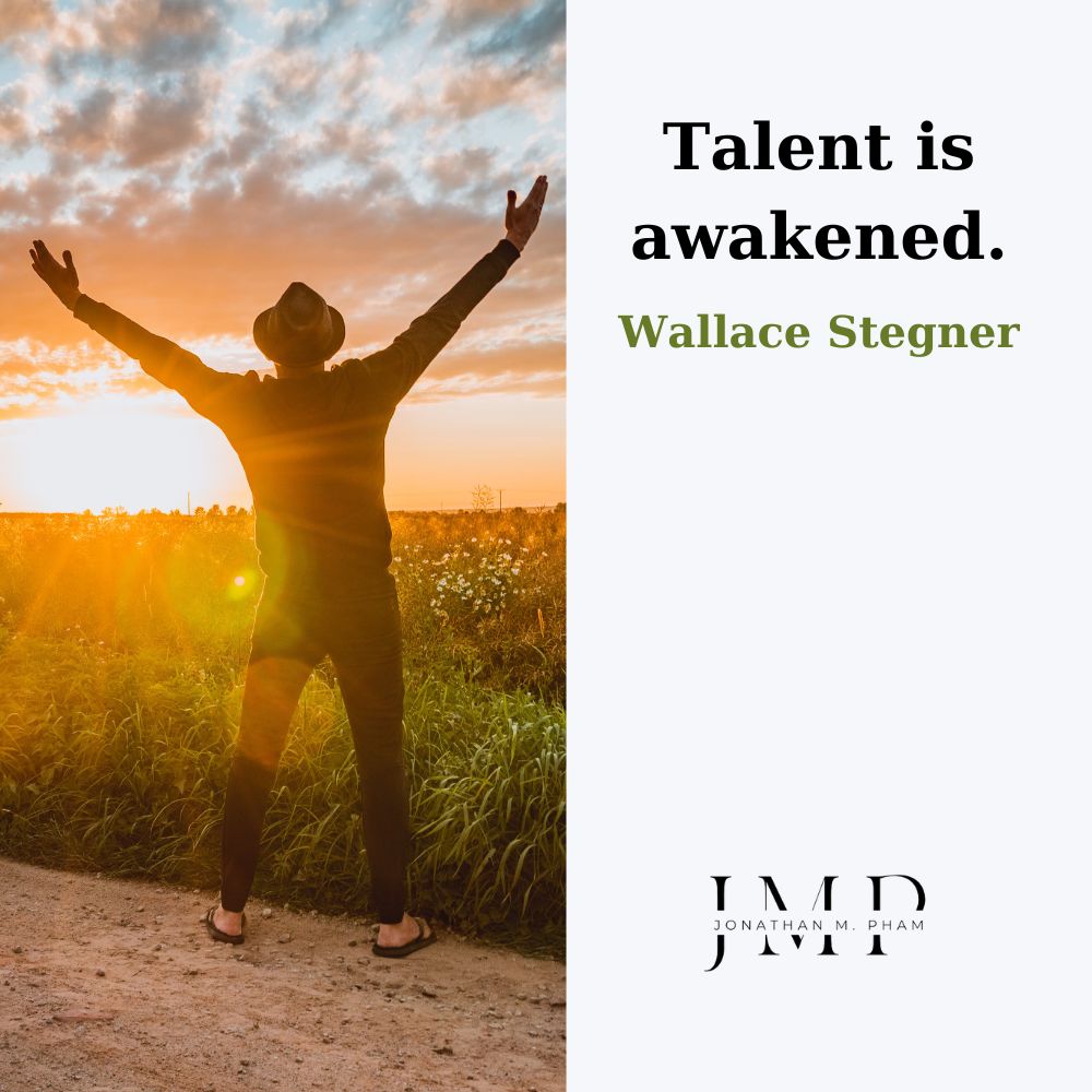 talent is awakened