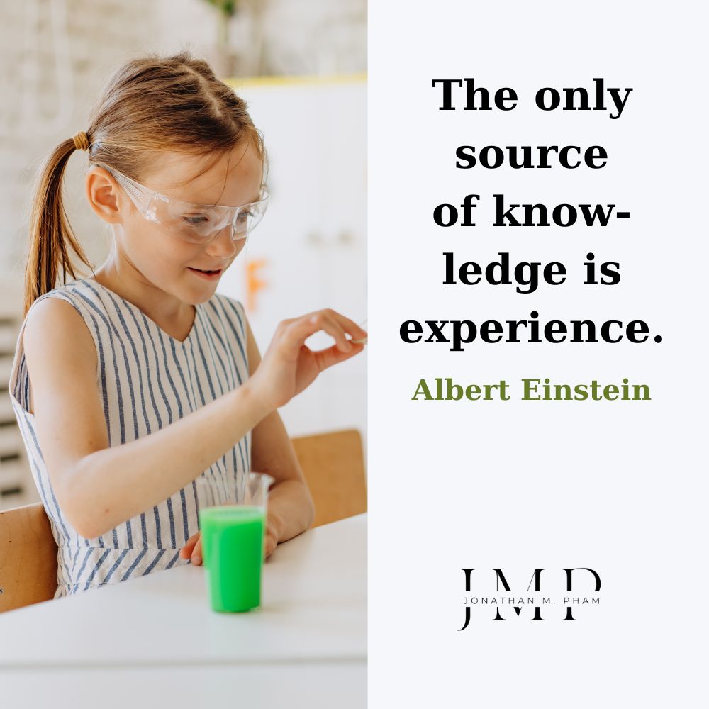 the only source of knowledge is experience