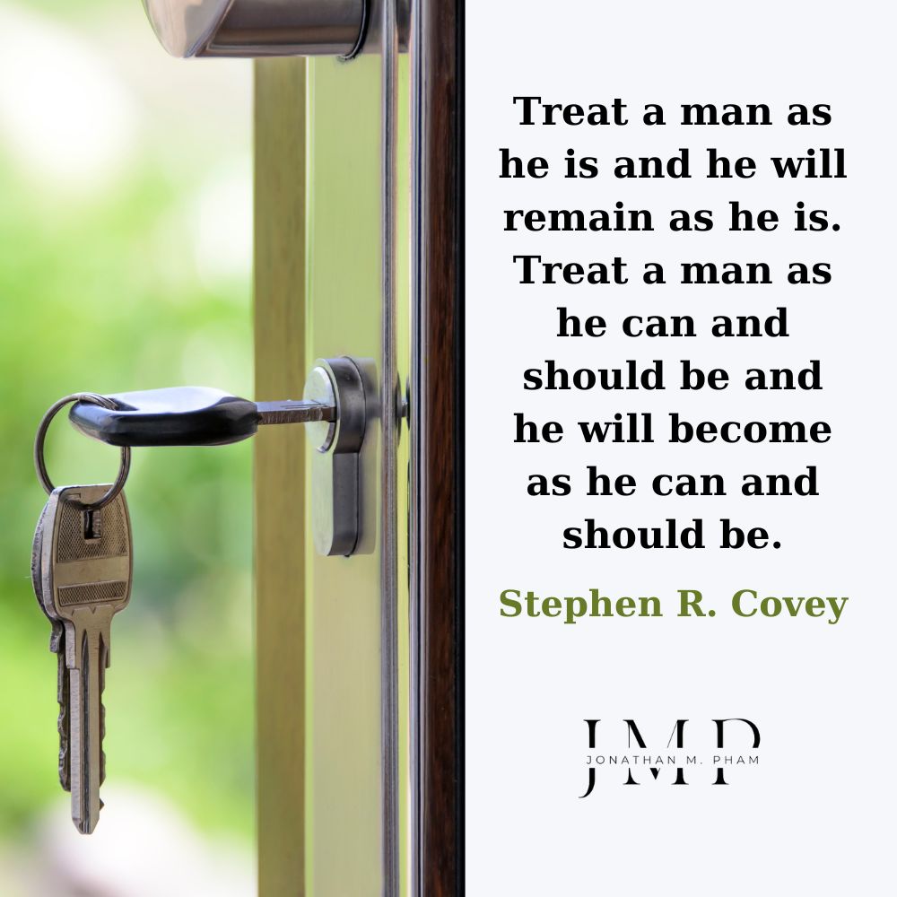 treat a man as he can