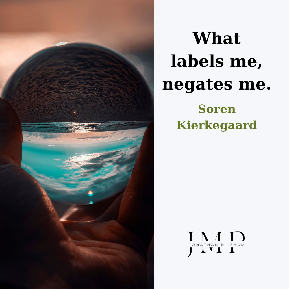 what labels me negates me