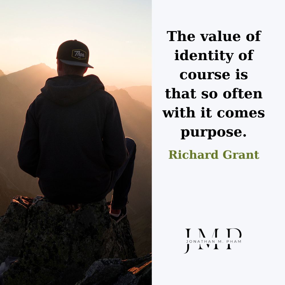 with identity comes purpose