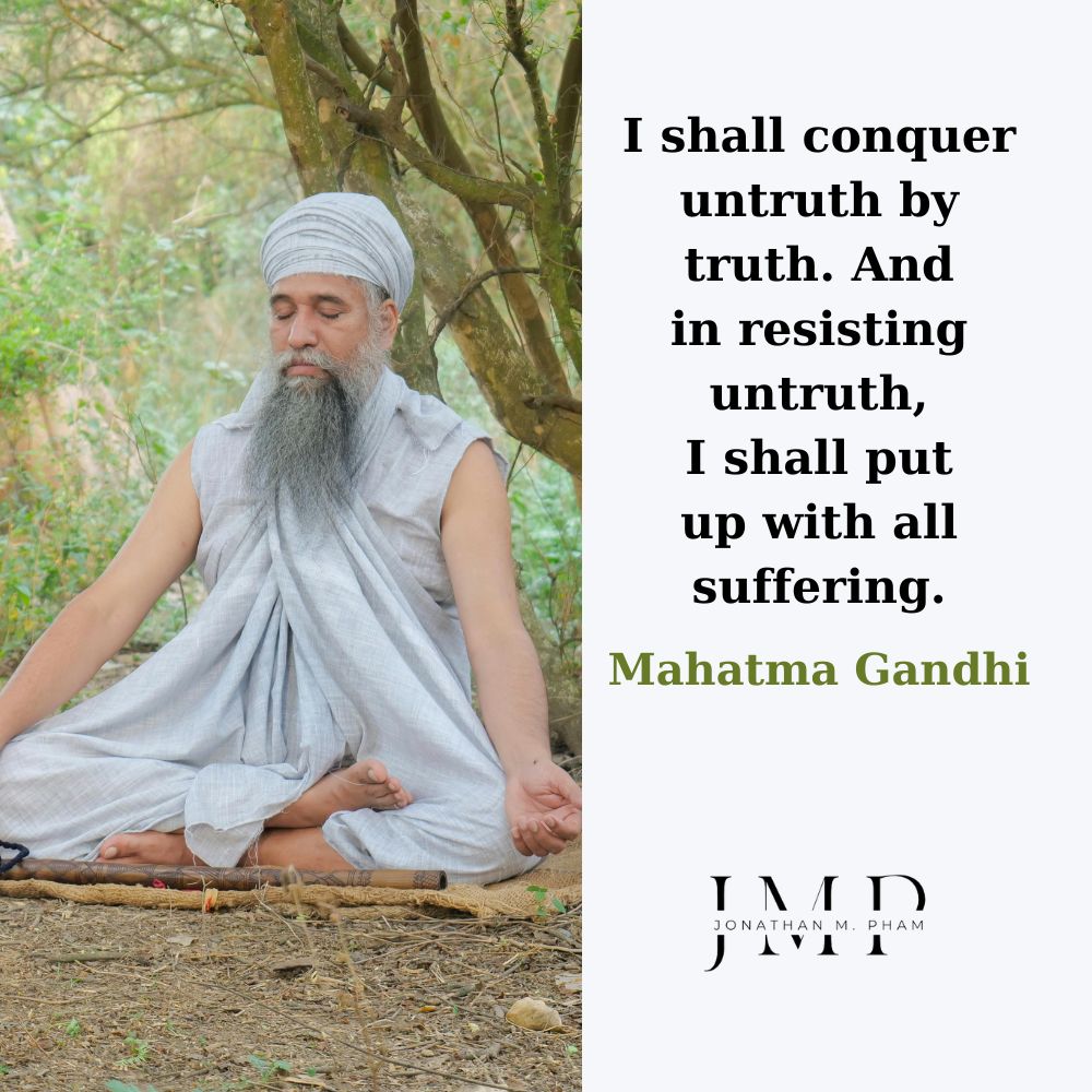 i shall conquer untruth by truth