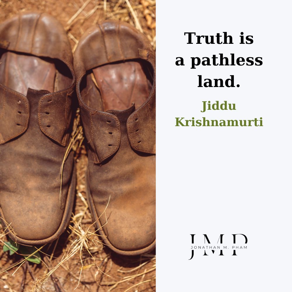 truth is a pathless land