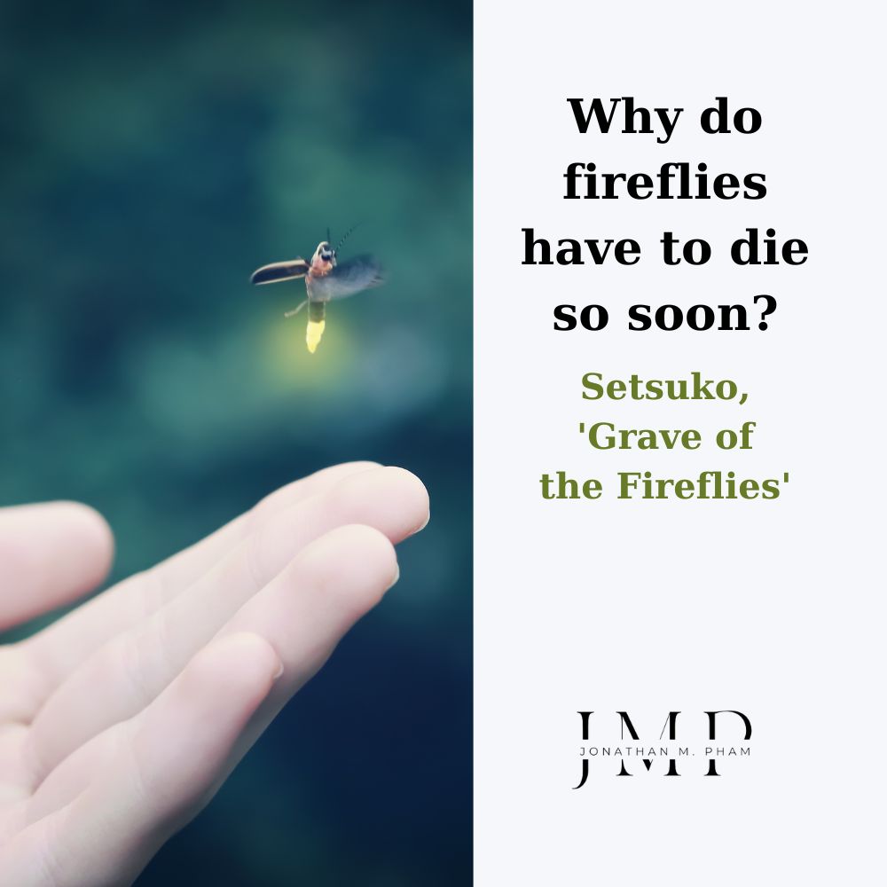 why do fireflies have to die so soon