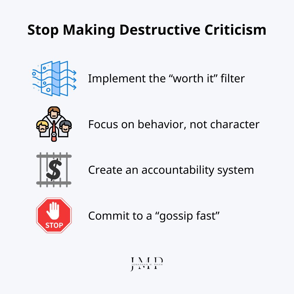 how to stop making destructive criticism