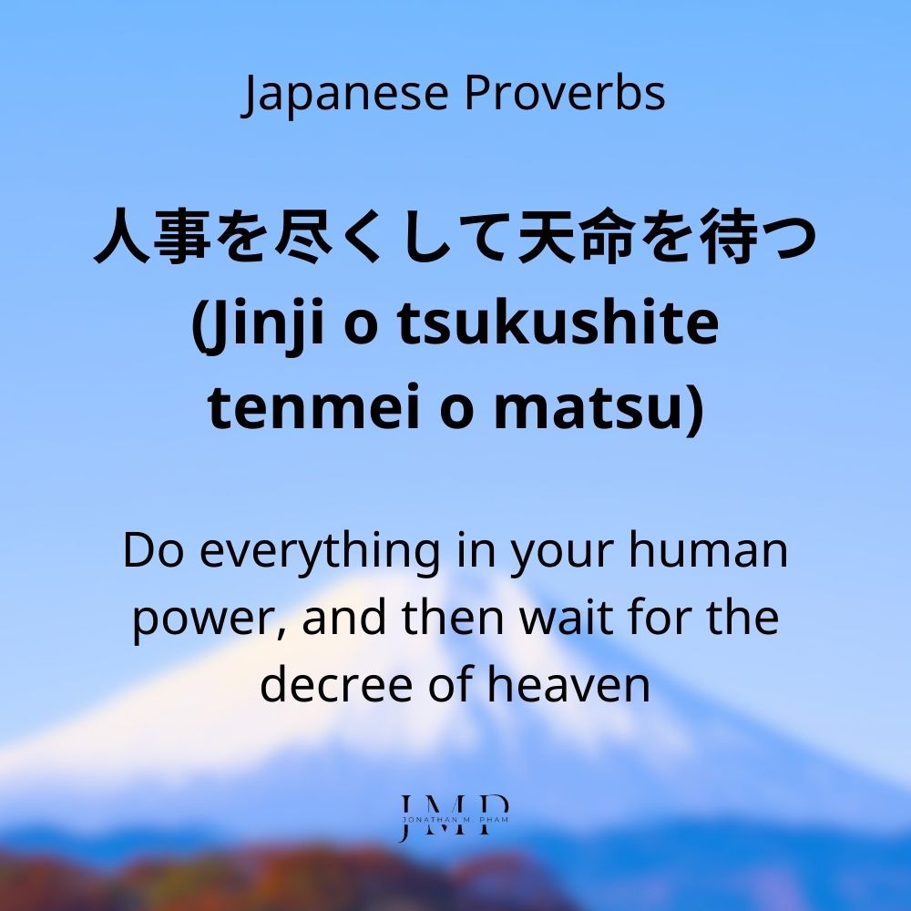 jinji o tsukushite tenmei o matsu