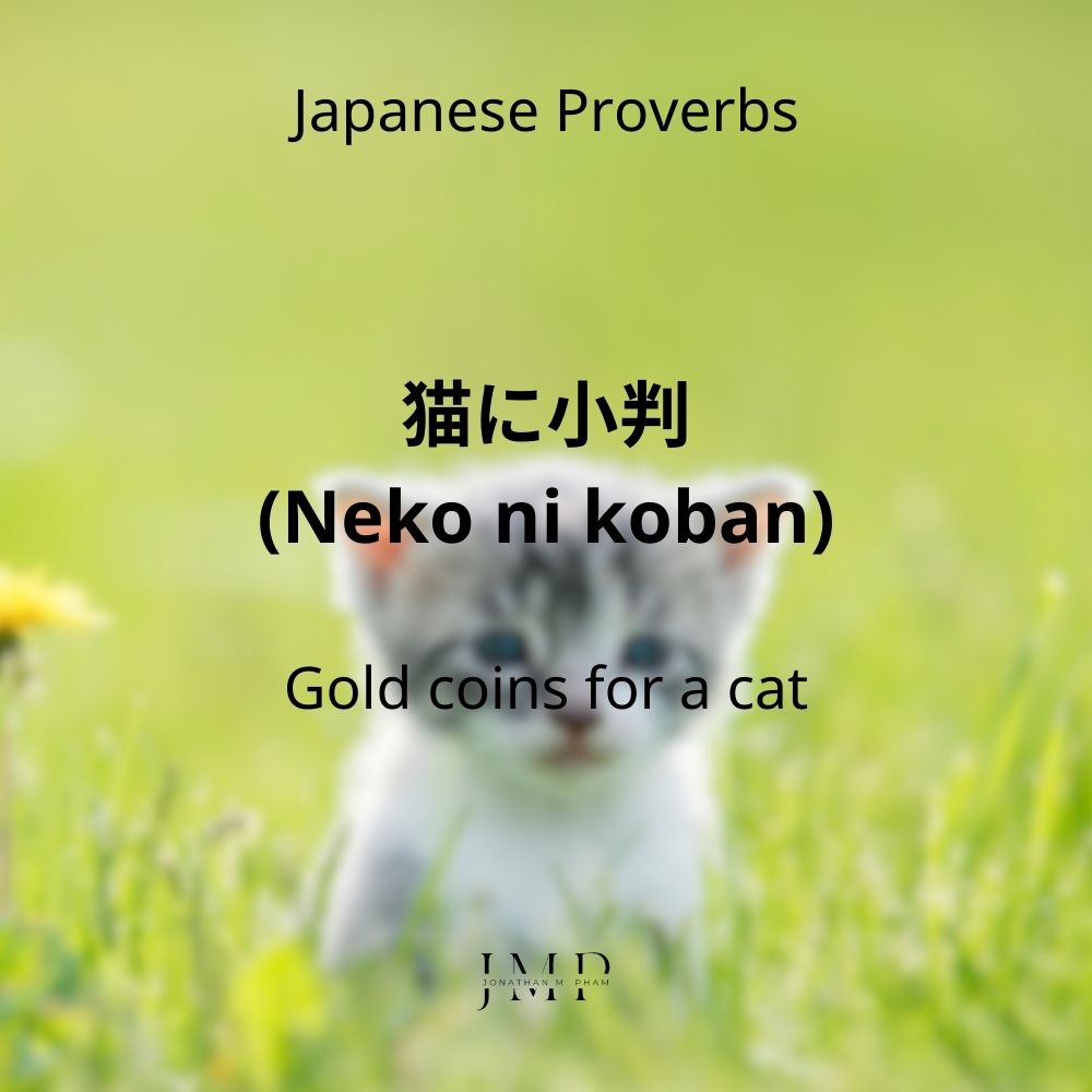 japanese proverbs neko ni koban