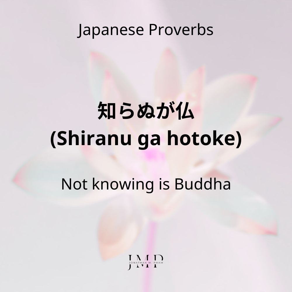 japanese proverbs shiranu ga hotoke