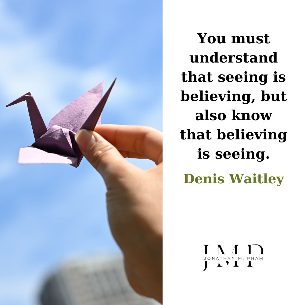 believing is seeing