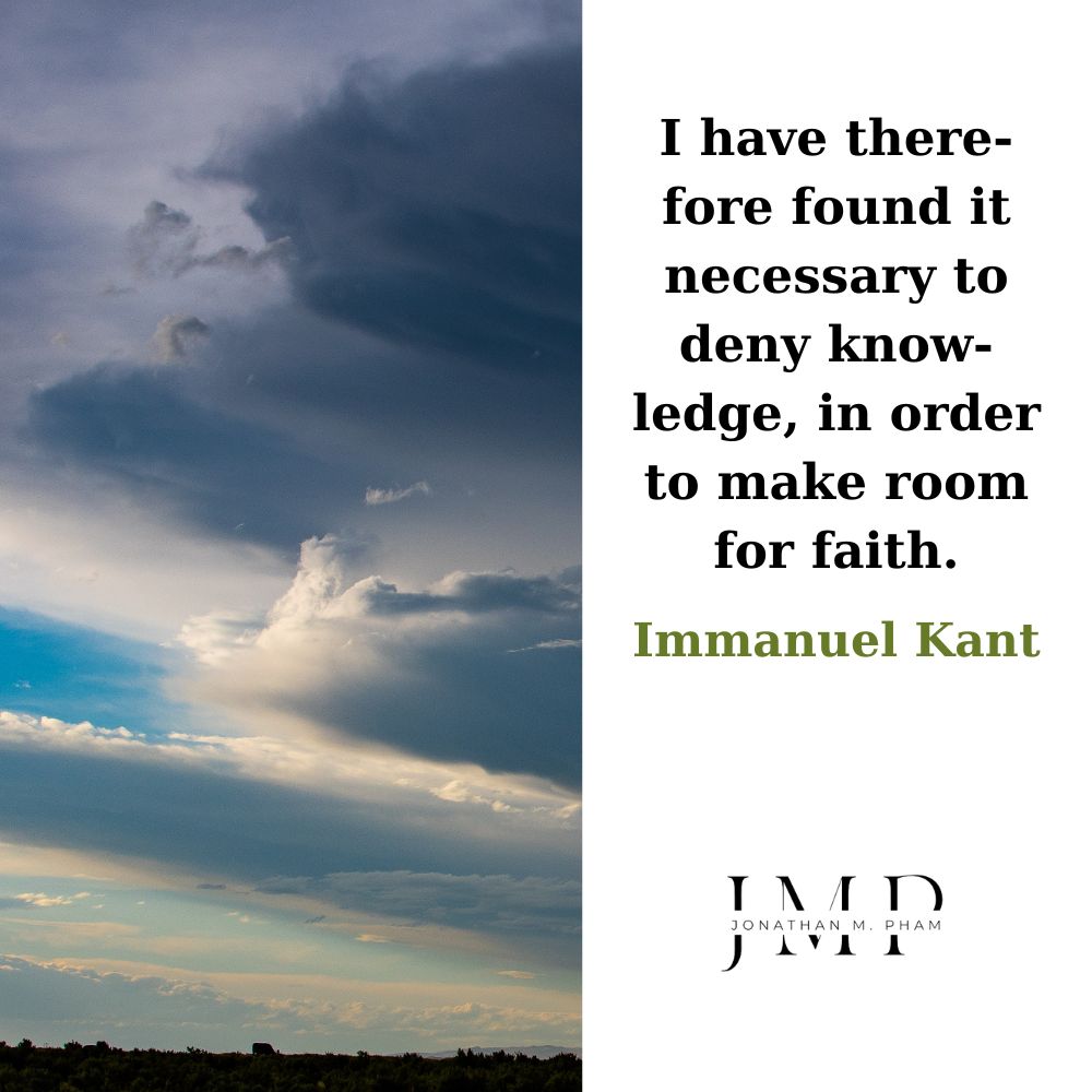 deny knowledge to make room for faith