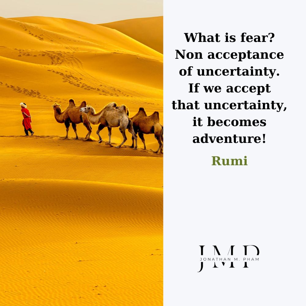 fear is non acceptance of uncertainty
