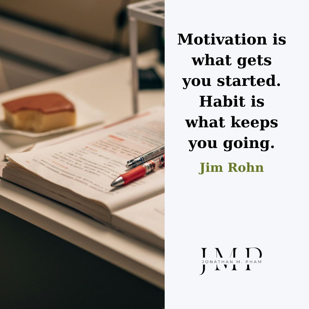 habit is what keeps you going