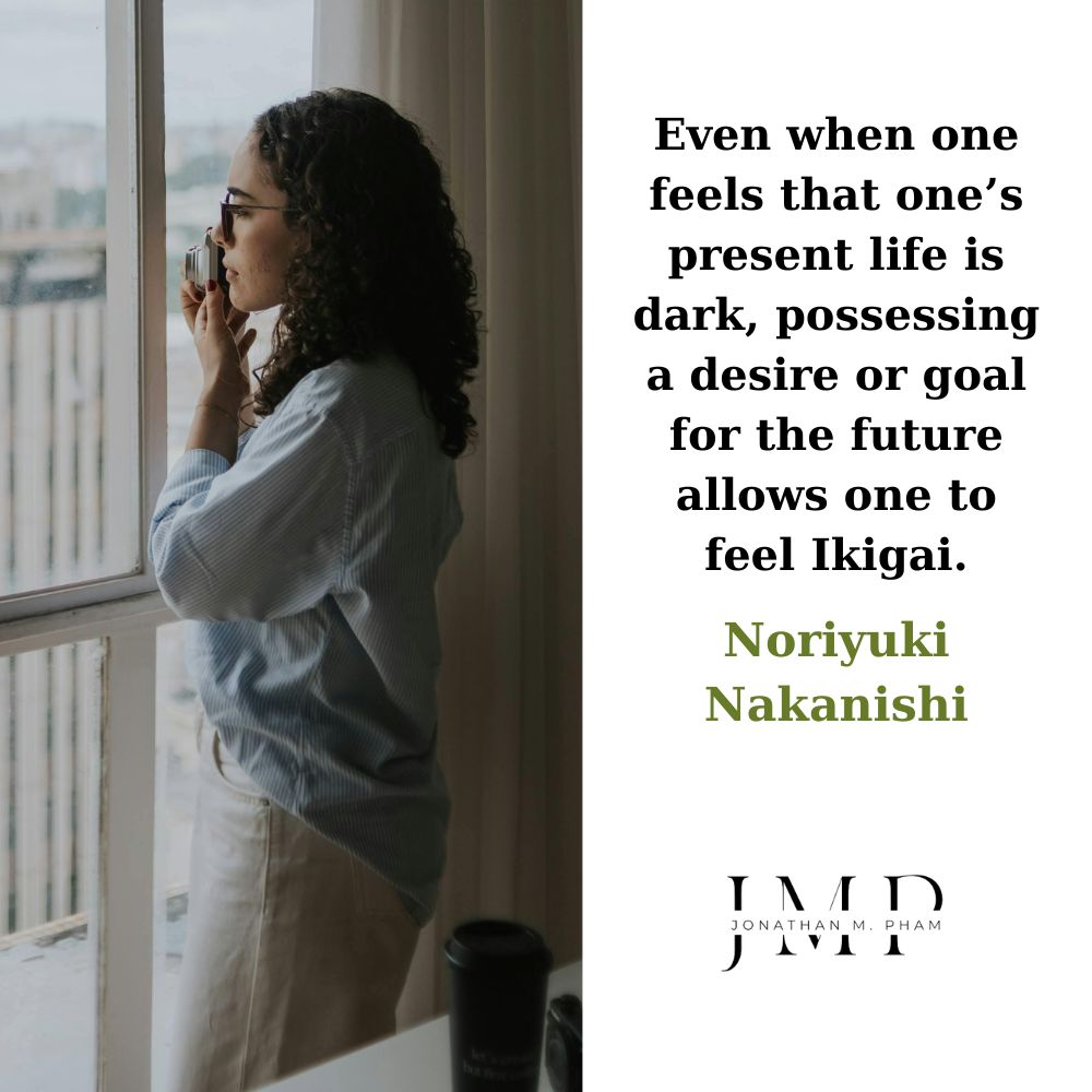 ikigai is more concerned with the future