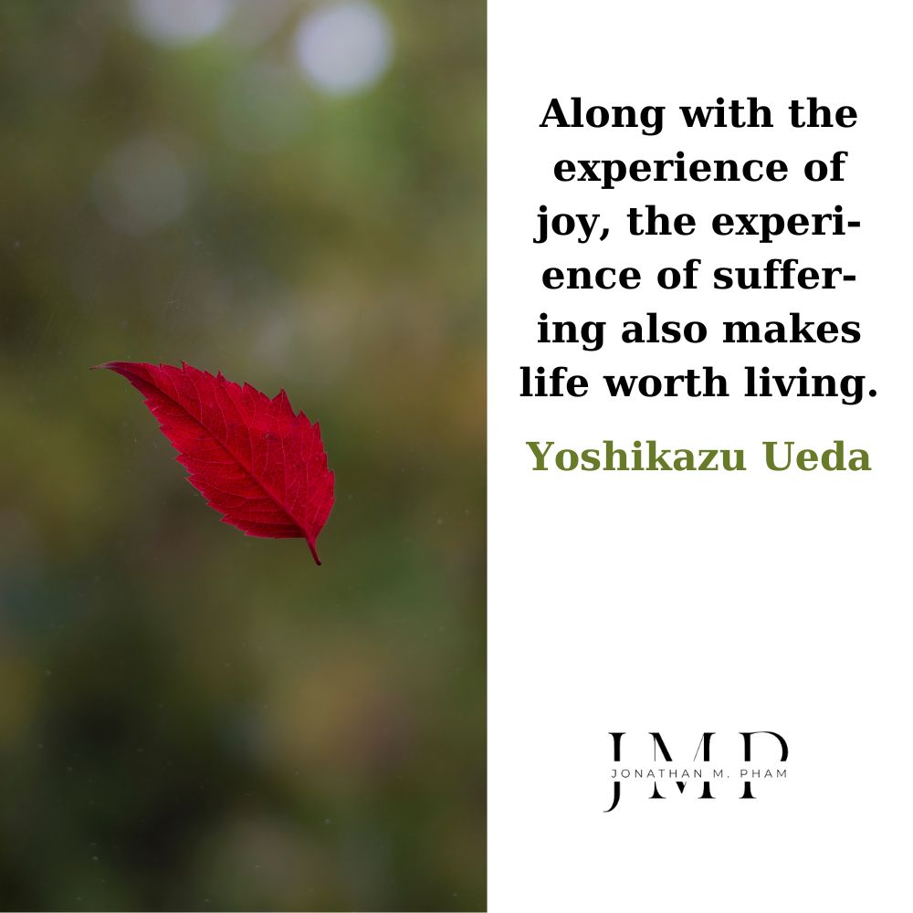 suffering also makes life worth living