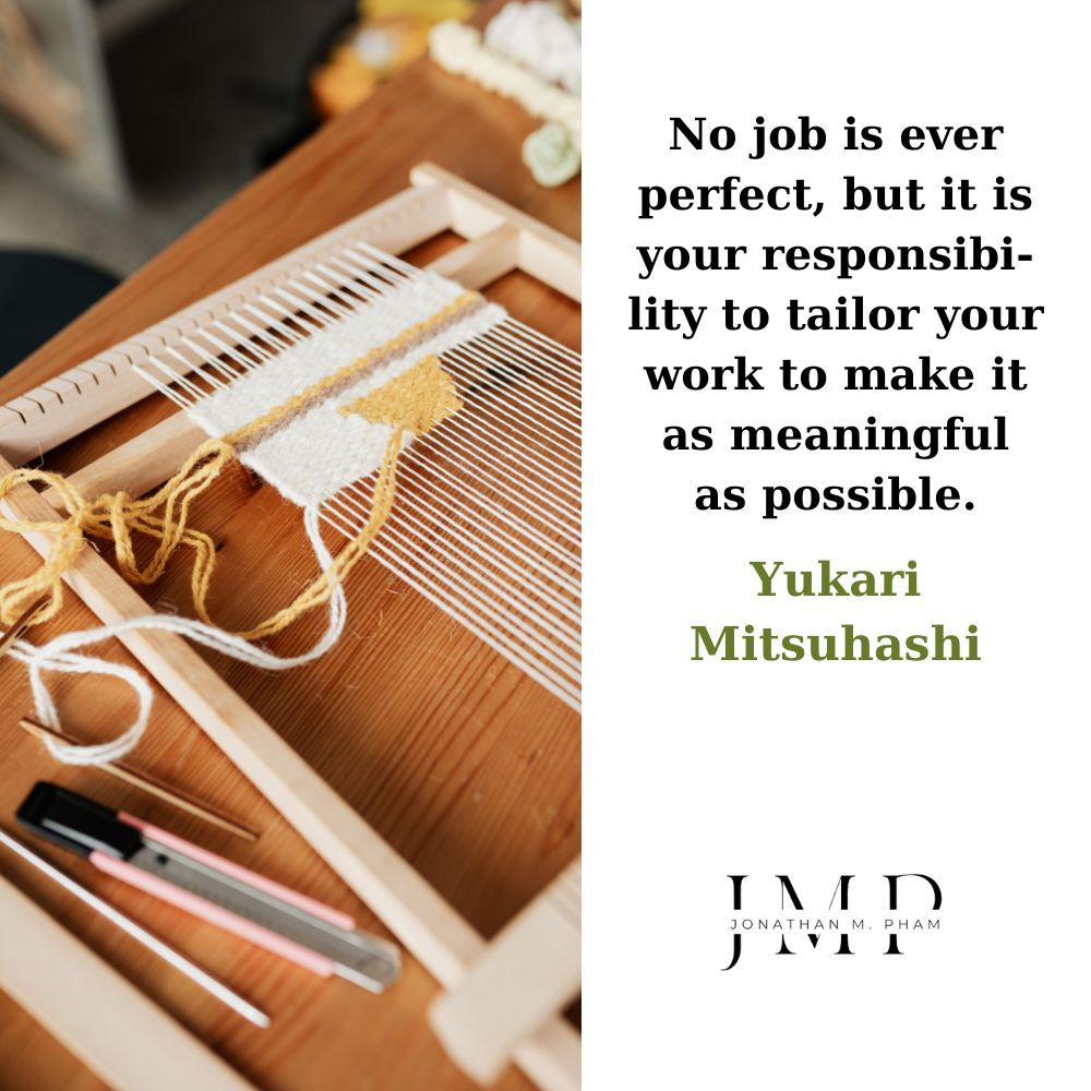 tailor your work to make it meaningful