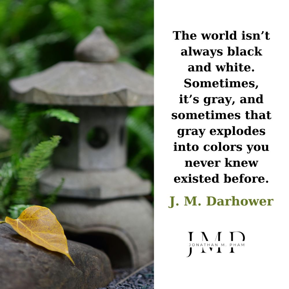 the world is not black and white quotes