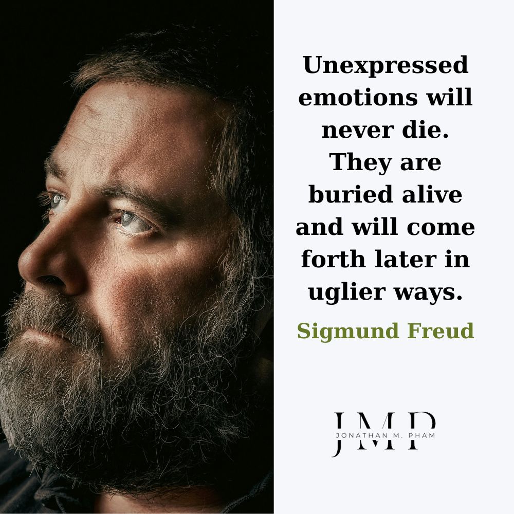 unexpressed emotions will never die