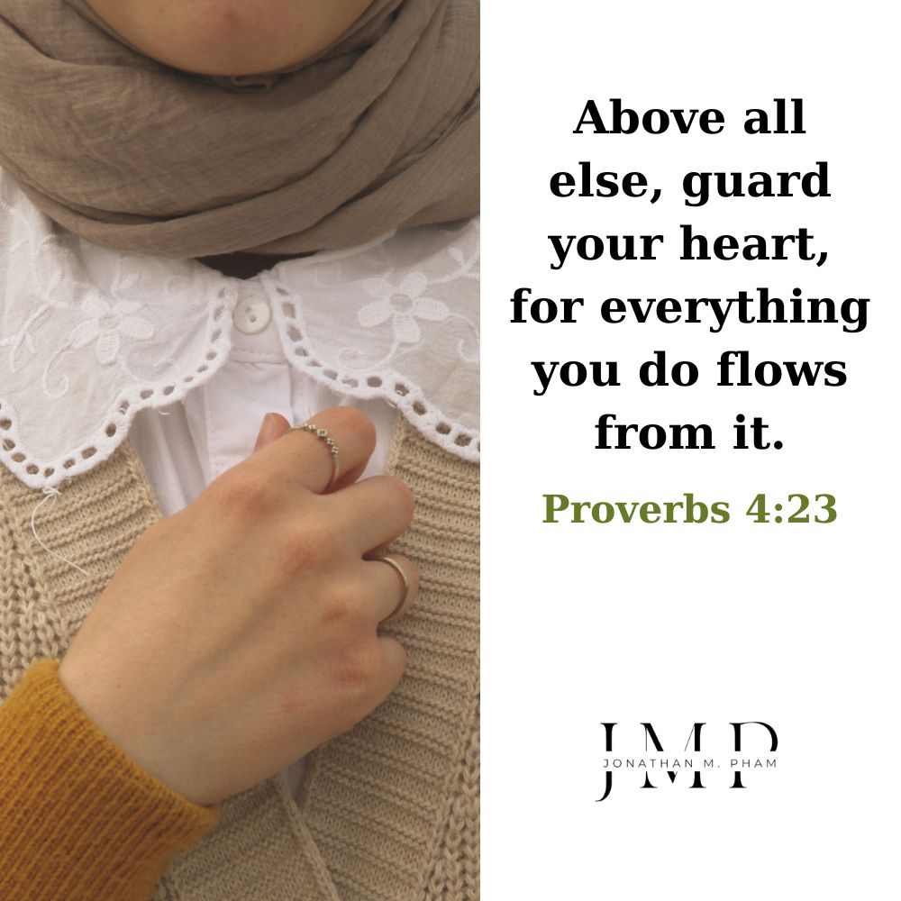 above all else guard your heart