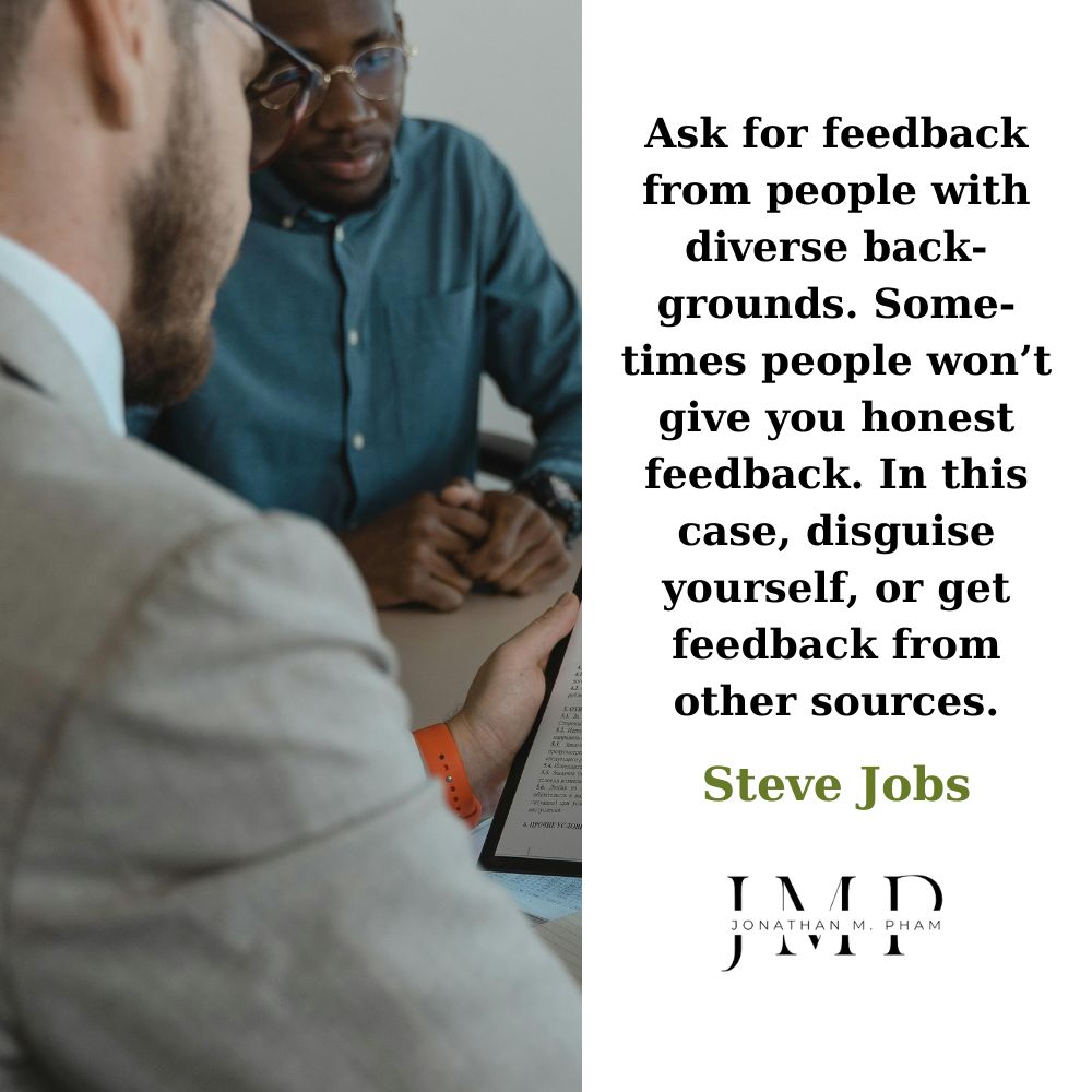 ask for feedback from people with diverse backgrounds