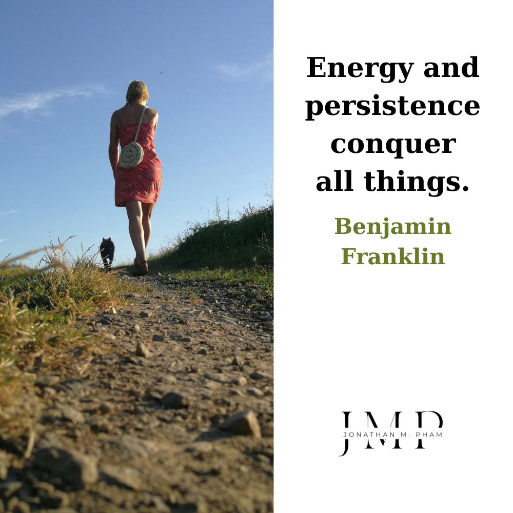 energy and persistence conquer all things