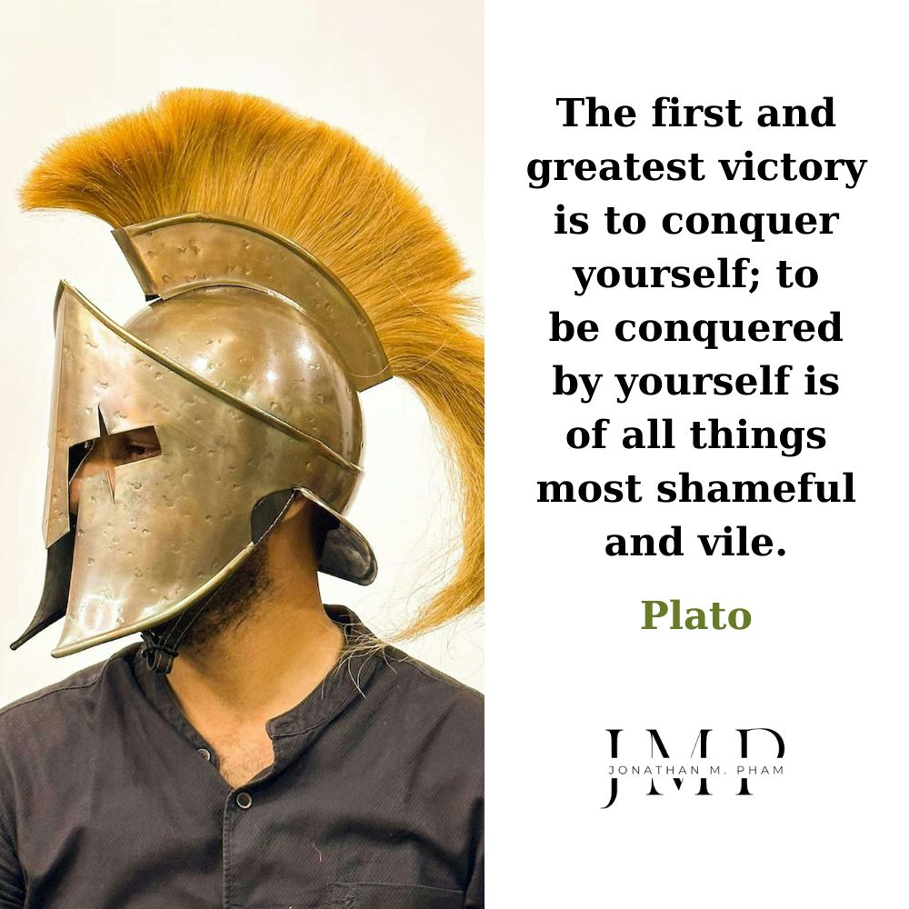 first greatest victory is to conquer yourself