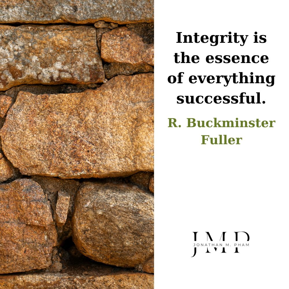 integrity is the essence of everything successful