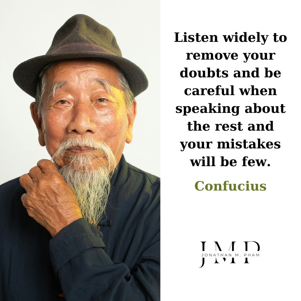 listen widely to remove your doubts