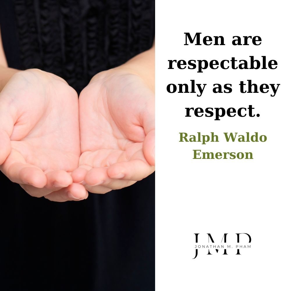 men are respectable only as they respect