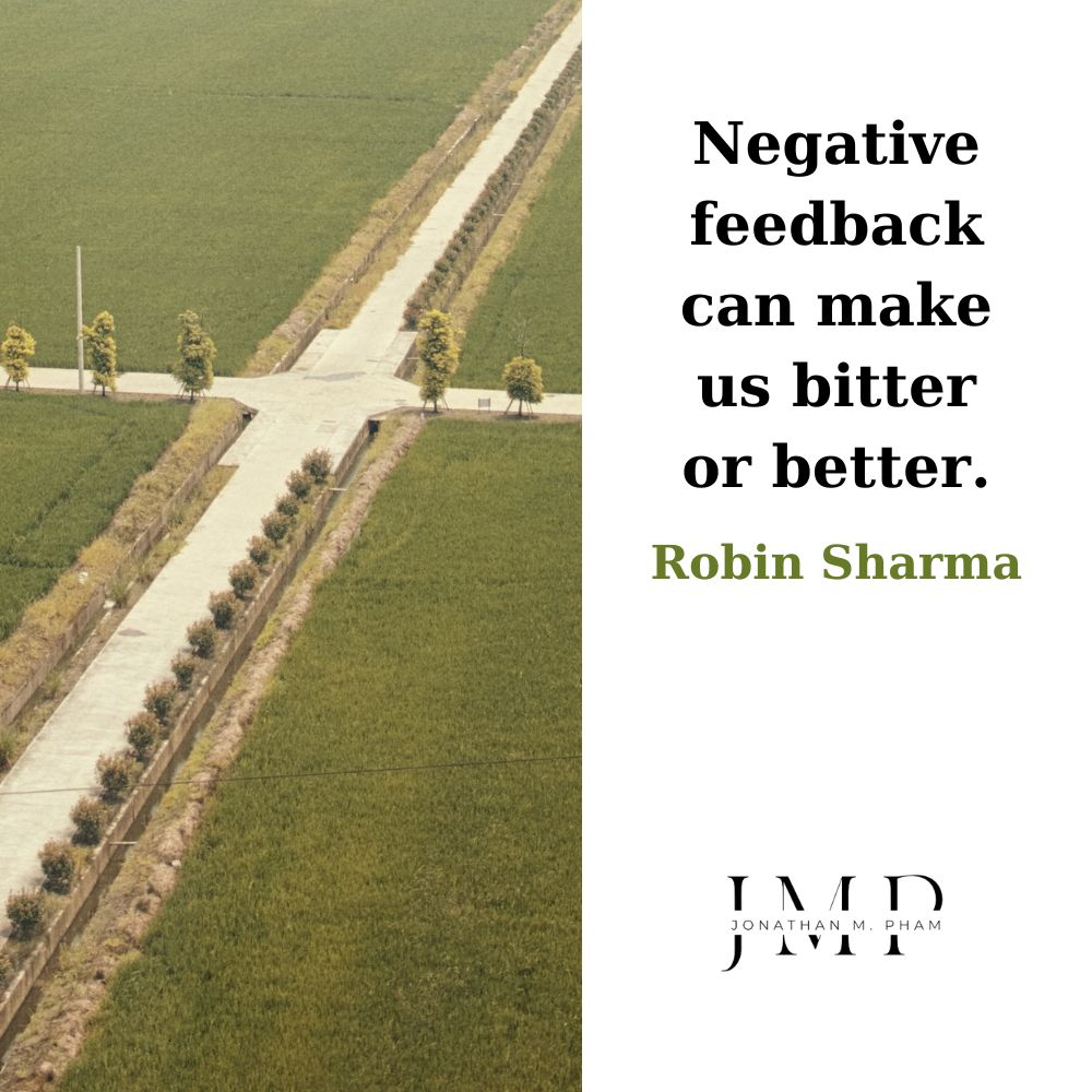 negative feedback can make us bitter or better