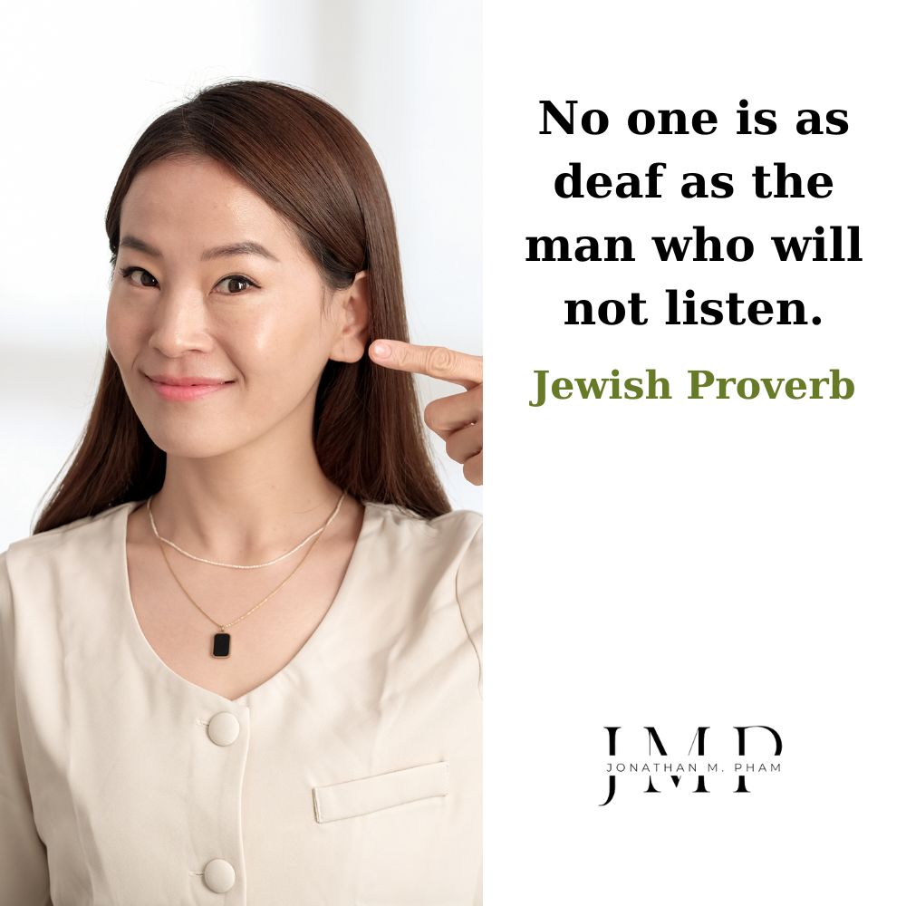 no one as deaf as the man who will not listen