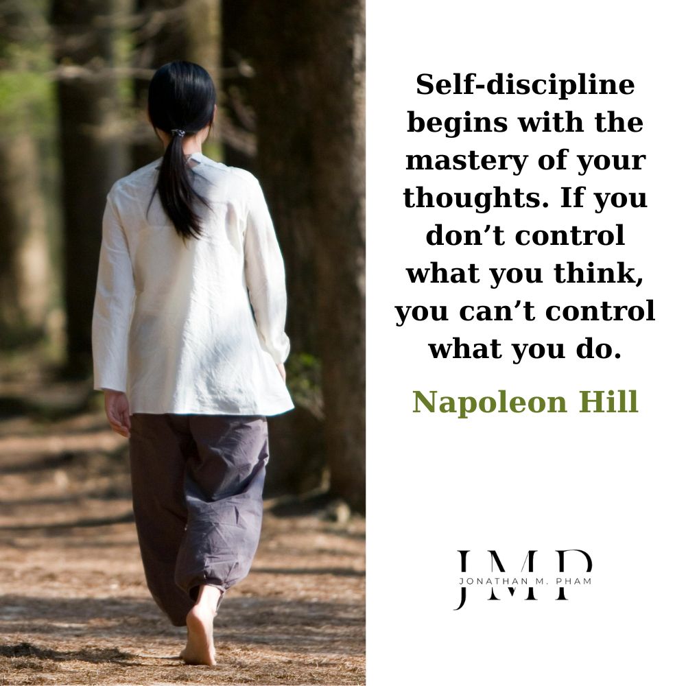 self-discipline begins with mastery of thoughts