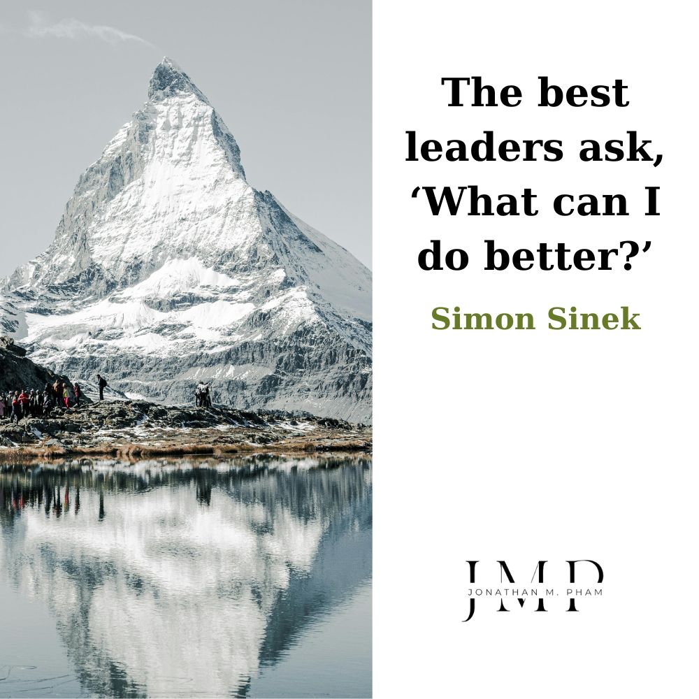 the best leaders ask what can i do better