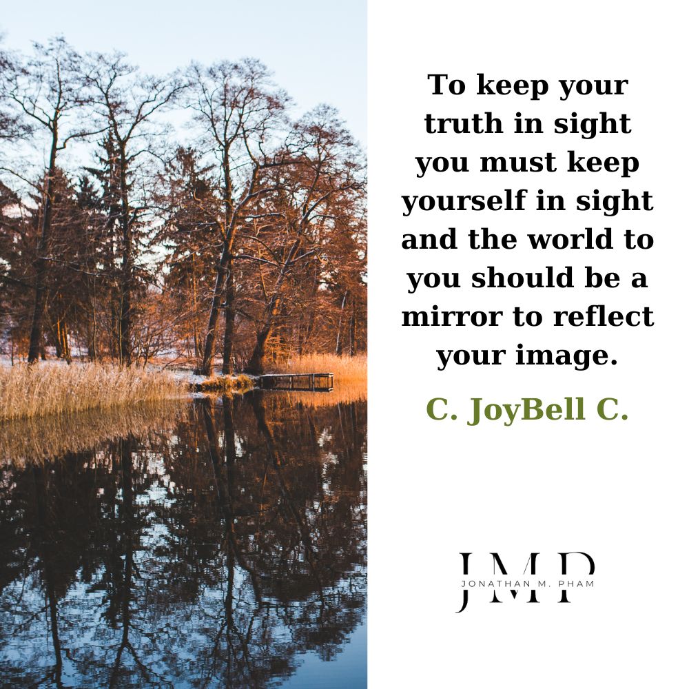 the world should be a mirror that you reflect upon