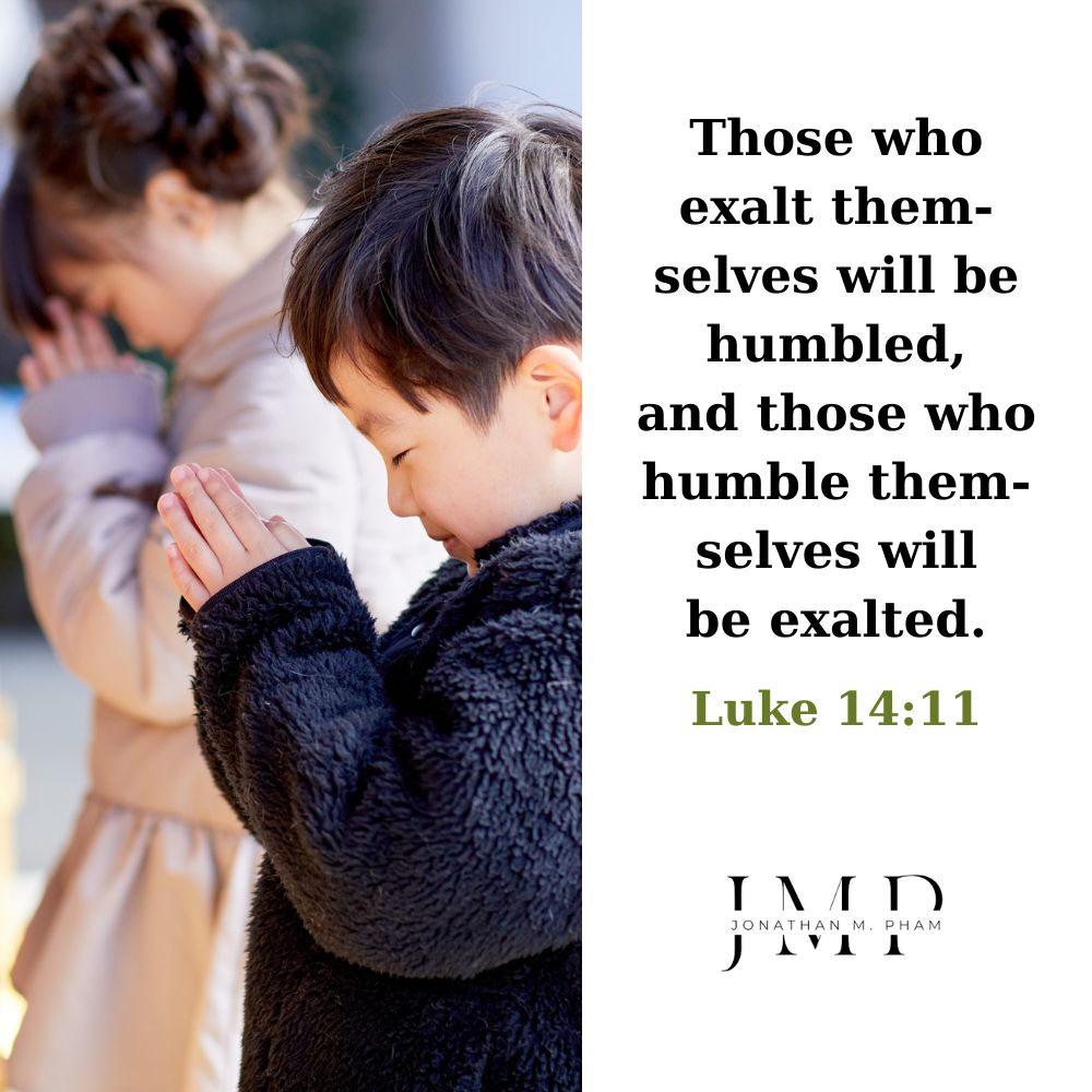 those who exalt themselves will be humbled