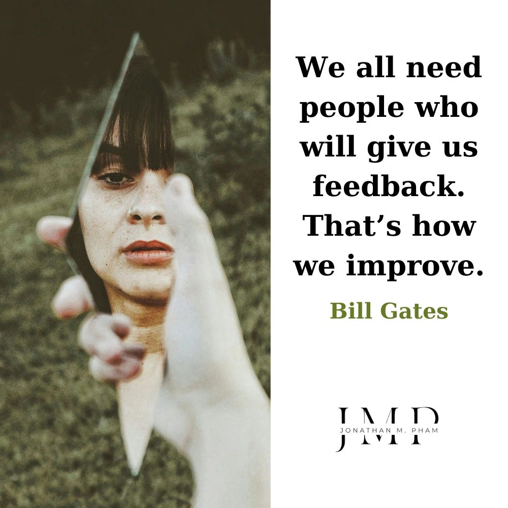 we all need people who will give us feedback
