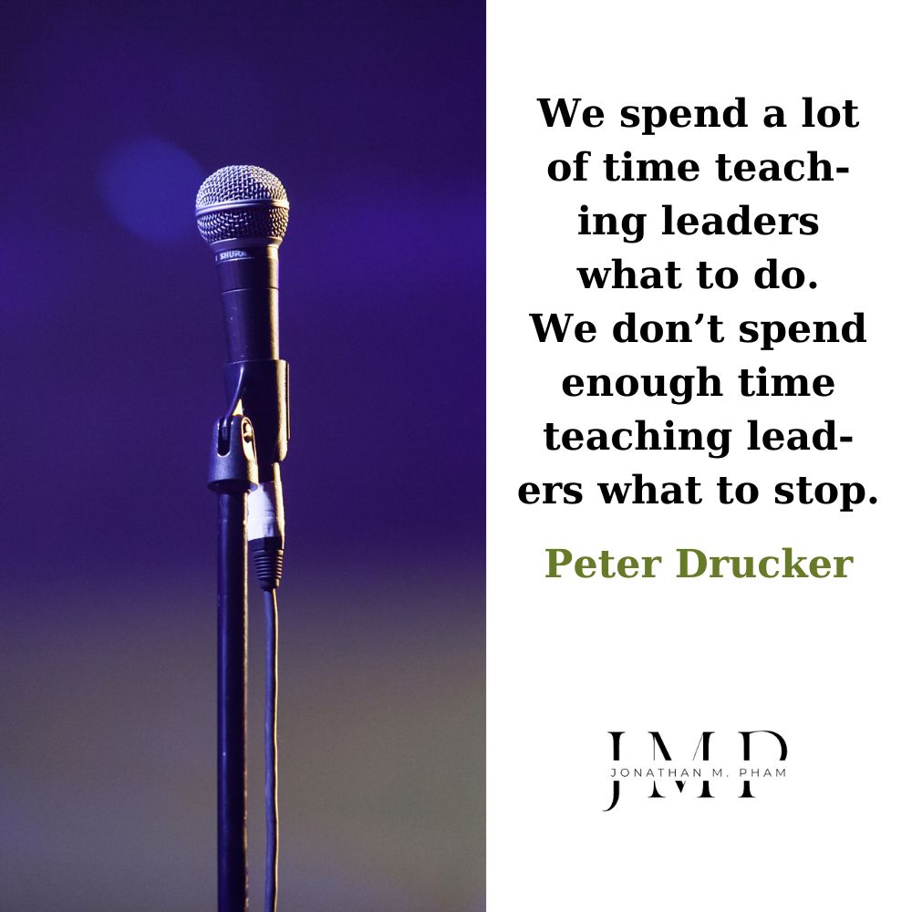we spend a lot of time teaching leaders what to do
