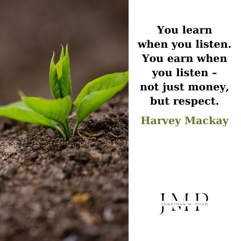 you learn when you listen