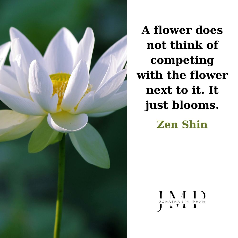 a flower does not think of competing