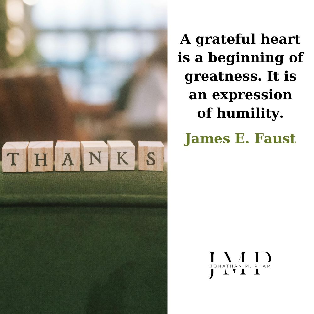 a grateful heart is a beginning of greatness