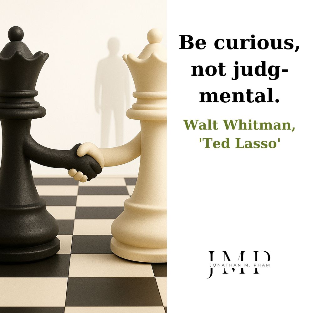 be curious not judgmental