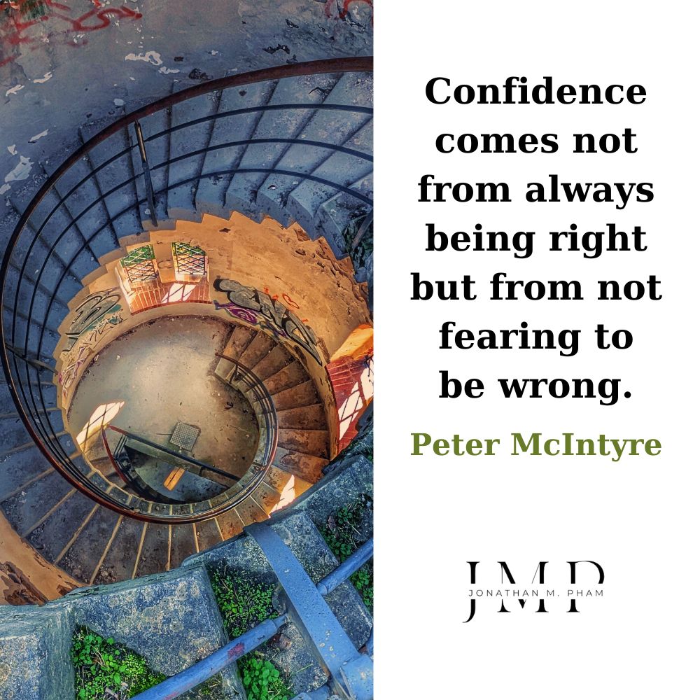 confidence not fearing to be wrong